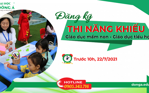 Thông báo đăng ký thi năng khiếu tuyển sinh đại học hệ chính quy năm 2021  ngành Giáo dục Mầm non và Giáo dục Tiểu học (Đợt 1)